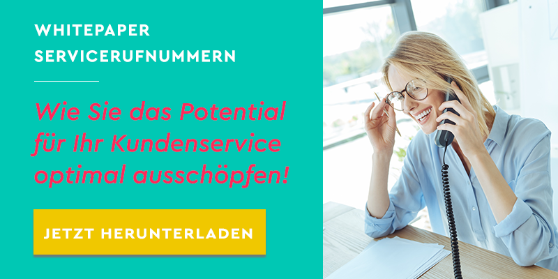Whitepaper Servicerufnummern: Wie Sie das Potential für Ihr Kundenservice optimal ausschöpfen!